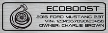 Load image into Gallery viewer, Ford Mustang Aluminum Dash Plaque - Ecoboost 2.3T (2015-18)