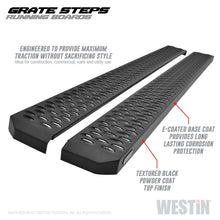 Load image into Gallery viewer, Westin Grate Steps Running Boards 75 in - Textured Black