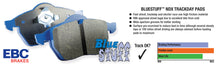 Load image into Gallery viewer, EBC 06-08 Chevrolet Corvette (C6) 7.0 (Z06) Bluestuff Front Brake Pads