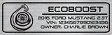 Ford Mustang Aluminum Dash Plaque - Ecoboost 2.3T (2015-22)